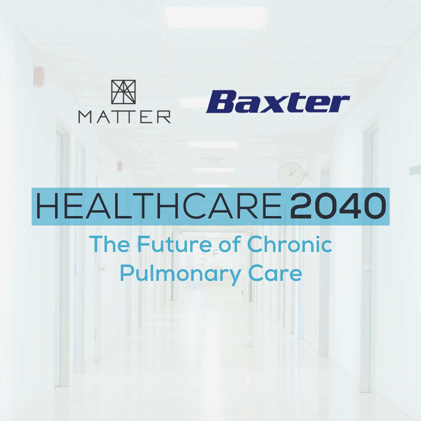 Healthcare 2040: The Future of Chronic Pulmonary Care - podcast episode cover