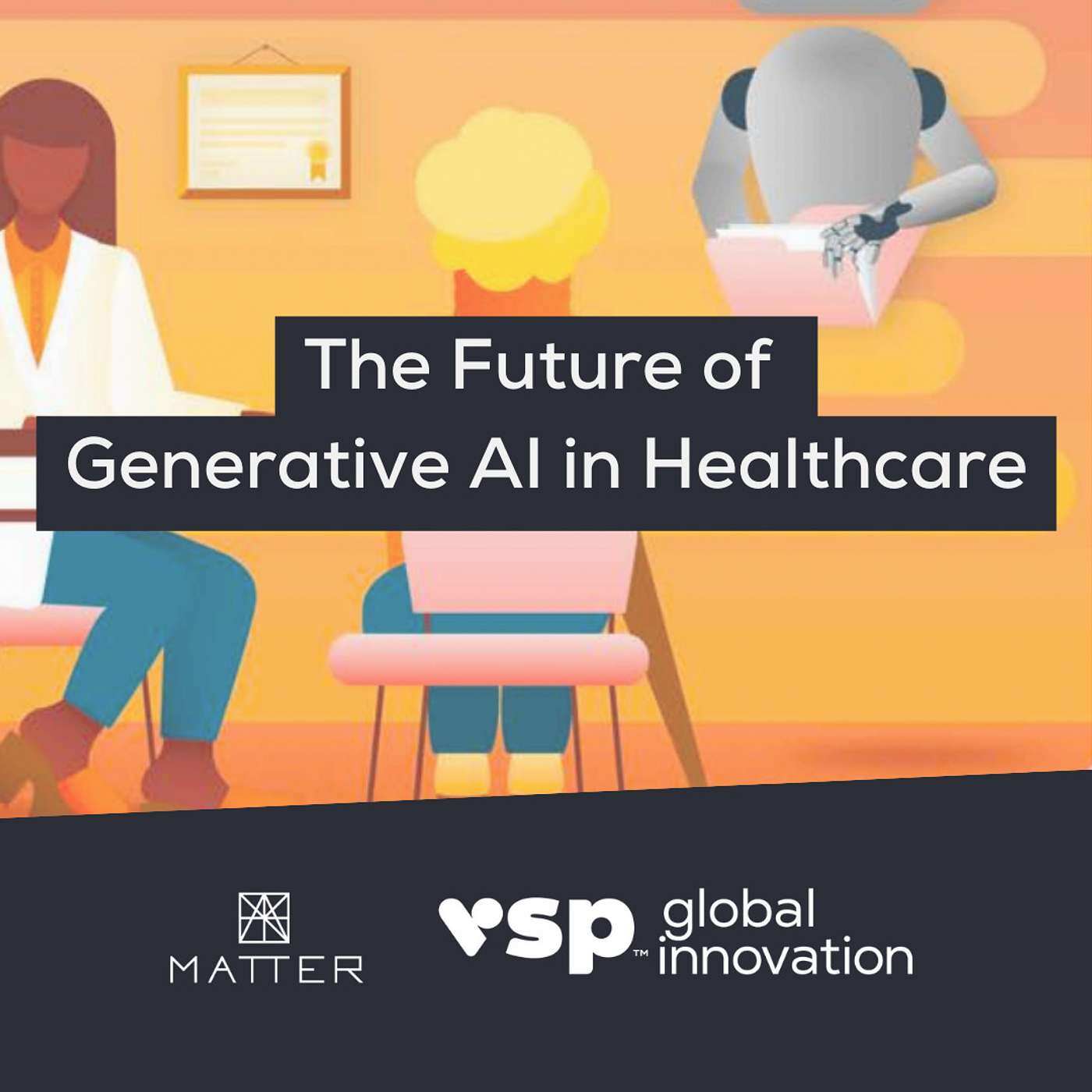 The Future of Generative AI in Healthcare - podcast episode cover