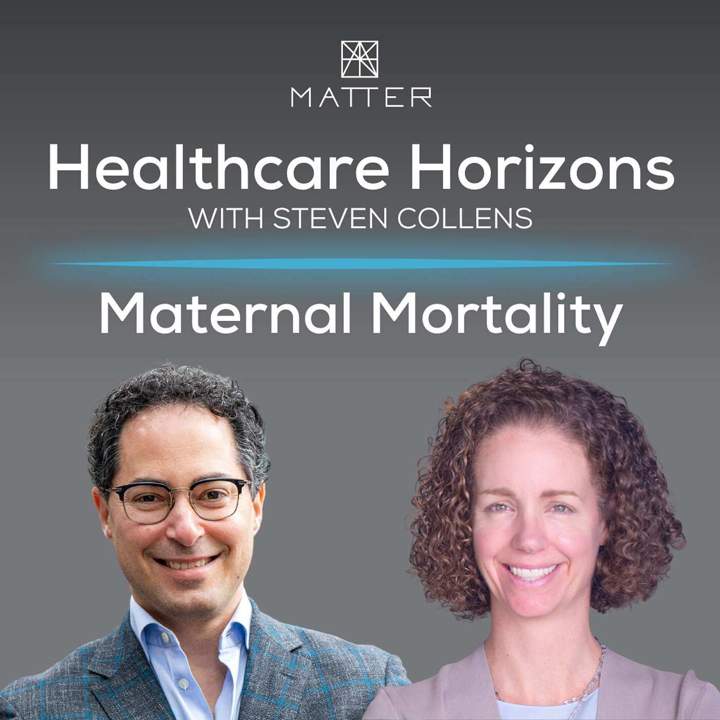 Healthcare Horizons: Maternal Health with Colby Holtshouse - podcast episode cover