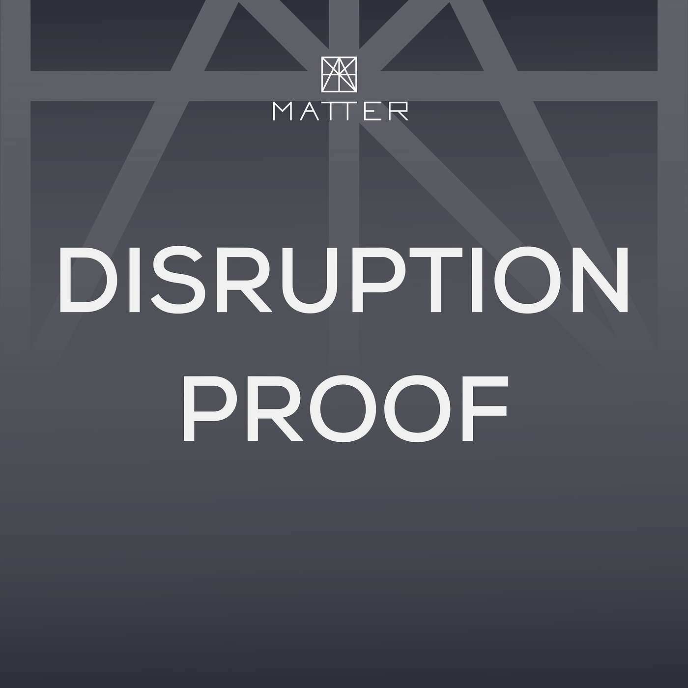 Disruption Proof: A Book Talk with Brant Cooper - podcast episode cover