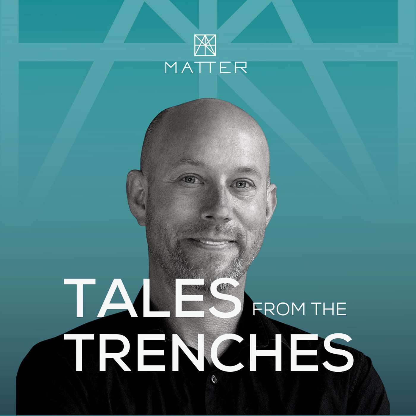 Tales from the Trenches™ with Matt Omernick, Co-founder of Akili Interactive - podcast episode cover