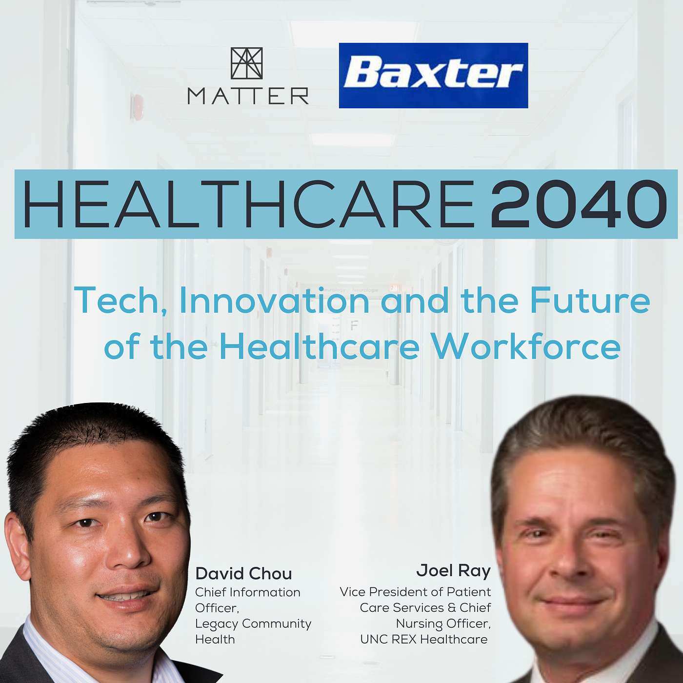 Healthcare 2040:Tech, Innovation and the Future of the Healthcare Workforce - podcast episode cover