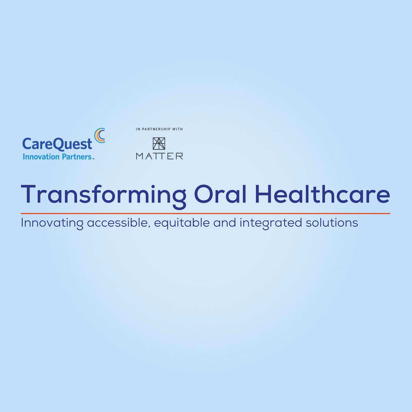 Transforming Oral Healthcare: Innovating accessible, equitable and integrated solutions - podcast episode cover