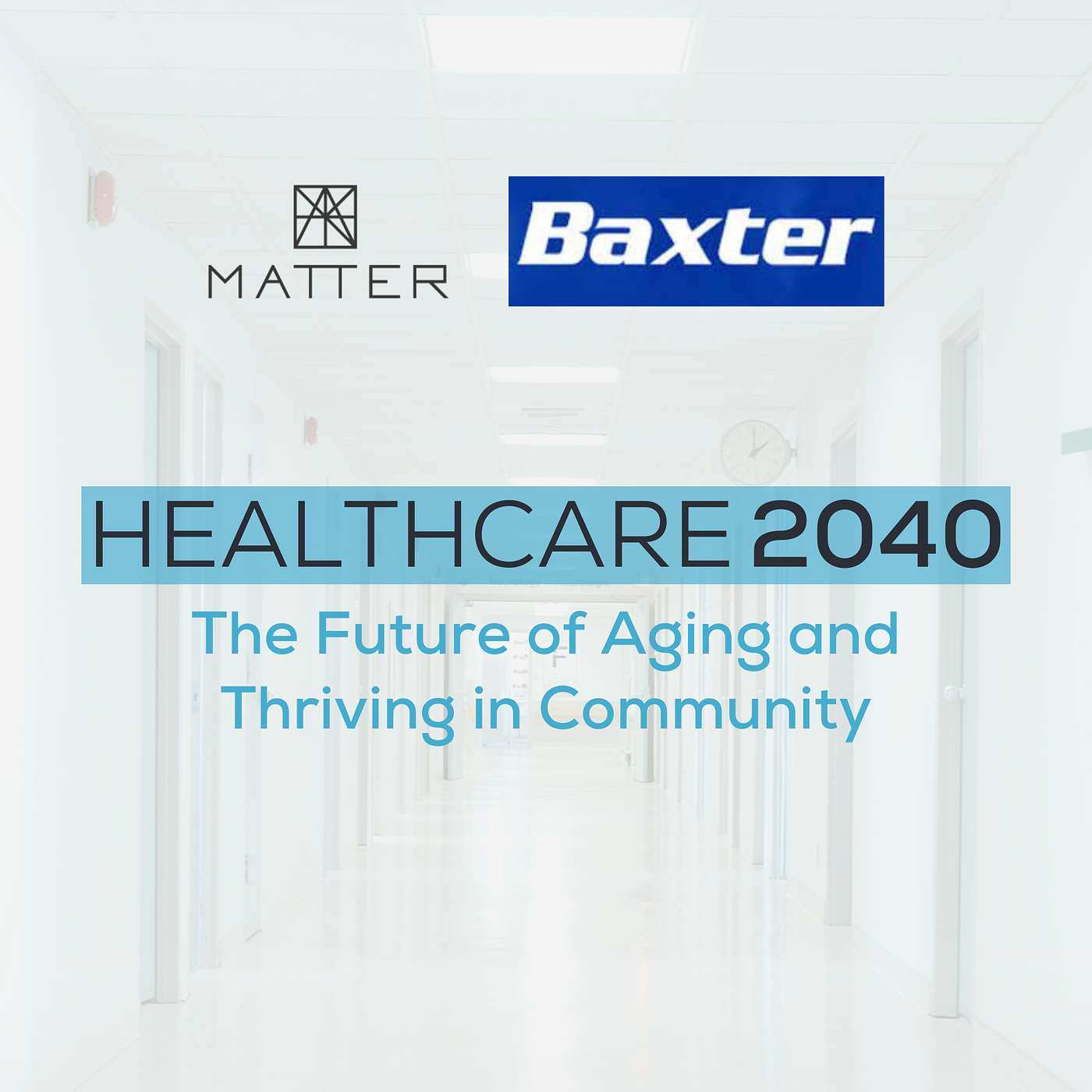 Healthcare 2040: The Future of Aging and Thriving in Community - podcast episode cover