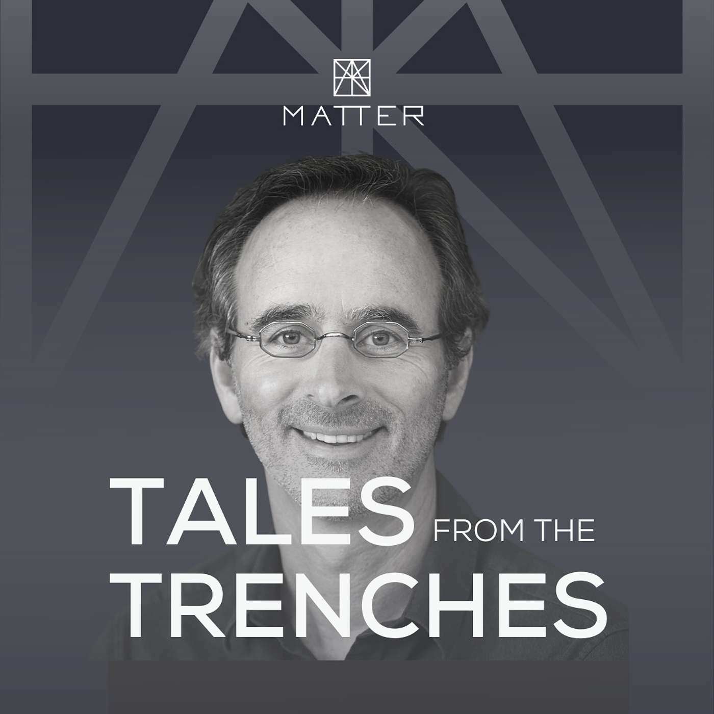 Tales from the Trenches™ with Eric Lefkofsky, CEO & Founder, Tempus - podcast episode cover